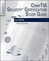 CompTIA Security+ Certification Study Guide: Exam SY0-201 3E