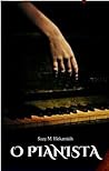 O PIANISTA (Portuguese Edition)