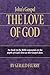 John’s Gospel: The Love of God