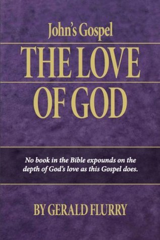 John’s Gospel: The Love of God