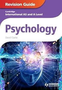 Cambridge International AS and A Level Psychology Revision Guide