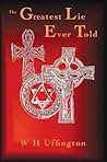 The Greatest Lie ...