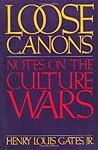Loose Canons: Notes on the Culture Wars Loose Canons: Notes on the Culture Wars