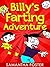 Funny books for kids: Billy's Farting Adventure.(Funny Books for Boys) (Farts around the world. Book 1)