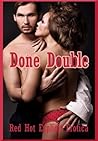Done Double: Ten Double Penetration Erotica Stories
