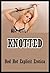 Knotted: Ten Bondage Erotica Stories