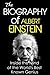 The Biography of Albert Ein...