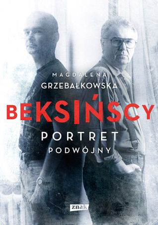 Beksińscy. Portret podwójny (Hardcover)