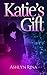 Katie's Gift