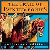 The Trail of Painted Ponies, Collectors Edition