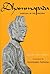 Dhammapada, Wisdom of the Buddha by Anonymous Dhammapada, Wisdom of the Buddha by Anonymous