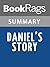 Summary & Study Guide Daniel’s Story by Carol Matas