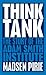 Think Tank: The Story of the Adam Smith Institute