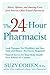 The 24-Hour Pharmacist by R. Ph. Suzy   Cohen