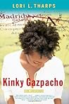 Kinky Gazpacho by Lori L. Tharps