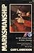 Marksmanship by Gary Anderson