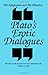 The Symposium and the Phaedrus Plato's Erotic Dialogues by William S. Cobb