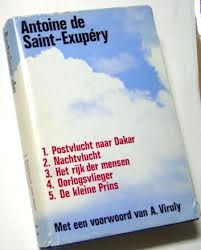 Postvlucht naar Dakar / Nachtvlucht / Het rijk der mensen / Oorlogsvlieger / De kleine Prins (Hardcover)