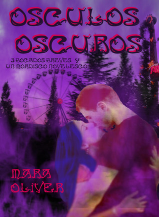 Osculos oscuros, besos voraces