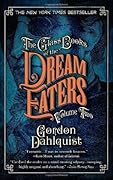 The Glass Books of the Dream Eaters, Volume Two