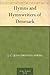 Hymns and Hymnwriters of Denmark by J.C. Aaberg