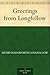 Greetings from Longfellow by Henry Wadsworth Longfellow