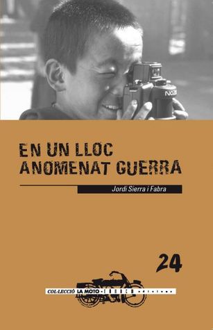 En un lloc anomenat guerra