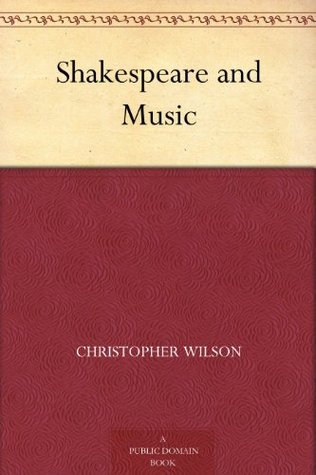 Shakespeare and Music (Kindle Edition)