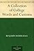 A Collection of College Words and Customs by Benjamin Homer Hall