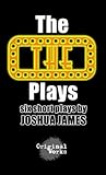 The THE Plays by Joshua  James