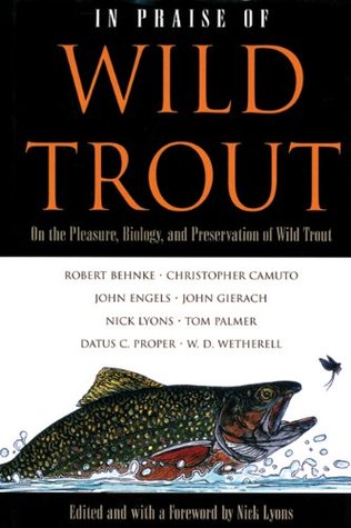 In Praise of Wild Trout (Hardcover)