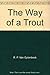 The Way of a Trout