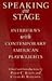 Speaking on Stage: Interviews with Contemporary American Playwrights