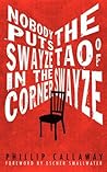 Nobody Puts Swayze in the Corner by Phil Callaway