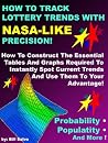 How To Track Lottery Trends With NASA-LIKE Precision & Gain An Advantage Not 1 in a Million Have! How To Track Lottery Trends With NASA-LIKE Precision & Gain An Advantage Not 1 in a Million Have!
