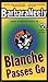 Blanche Passes Go (Blanche ...