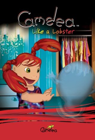 Camelea Like a Lobster (Camelea, #2)