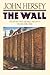 The Wall by John Hersey