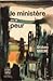 Le ministère de la peur