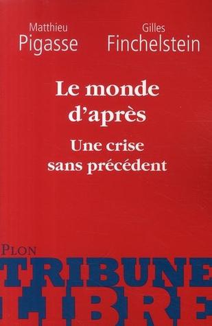Le monde d'après : Une crise sans précédent