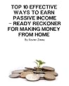 Top 10 Effective Ways To Earn Passive Income – Ready Reckoner for Making Money from Home
