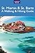 St. Martin & St. Barts: A Walking & Hiking Guide