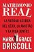 Matrimonio real: La verdad acerca del sexo, la amistad y la vida juntos (Spanish Edition)