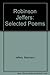 Robinson Jeffers: Selected Poems