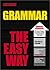 Grammar the Easy Way (Barron's Easy Series)