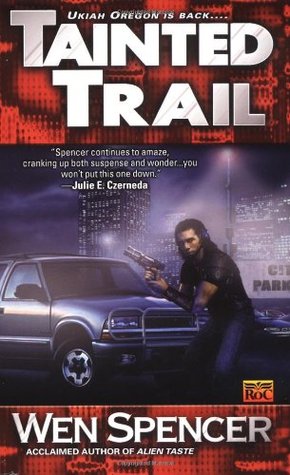 Tainted Trail (Ukiah Oregon, #2)