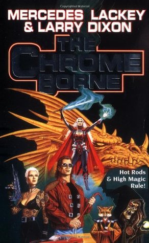 The Chrome Borne (SERRAted Edge, #1&4)