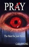 Prey (Jade Harris Saga Book 1) Prey (Jade Harris Saga Book 1)