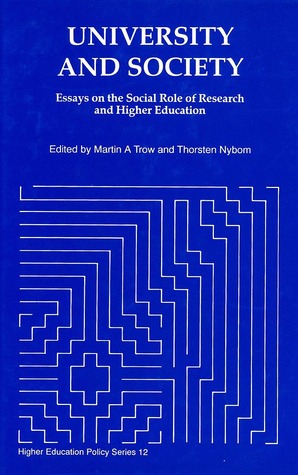 University and Society: Essays on the Social Role of Research and Higher Education (Higher Education Policy)