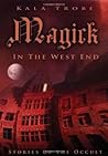 Magick in the West End: Stories of the Occult